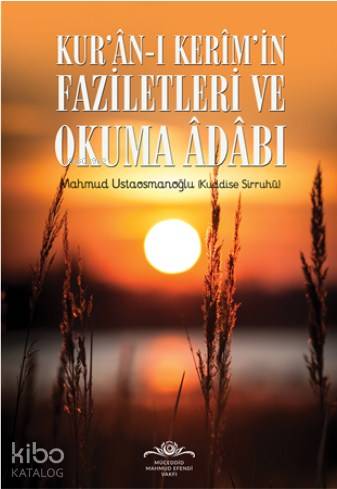 Kuranı Kerimin Faziletleri ve Okuma Adabı
