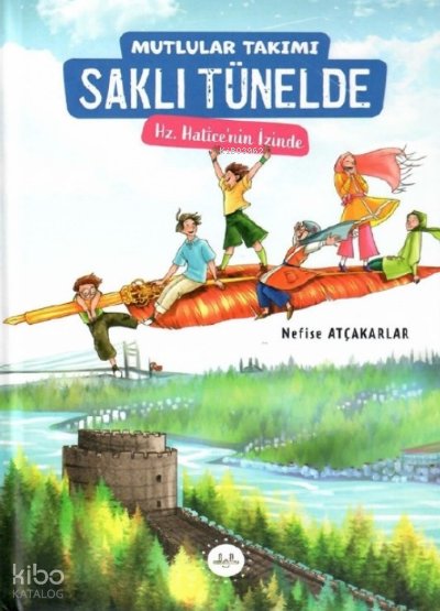 Mutlular Takımı Saklı Tünelde - Nefise Atçakarlar