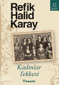 Kadınlar Tekkesi - Refik Halid Karay