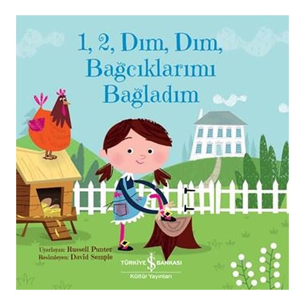 1. 2. DIM DIM BAĞCIKLARIMI BAĞLADIM