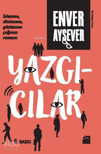 Yazgıcılar - Enver Aysever