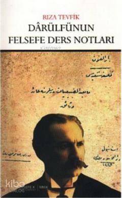 Dârülfunûn'da Felsefe Dersleri - Halil Nimetullah