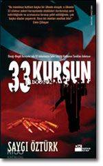 33 Kurşun - Saygı Öztürk