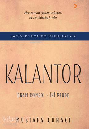 Lacivert Tiyatro Oyunları 2 - Kalantor