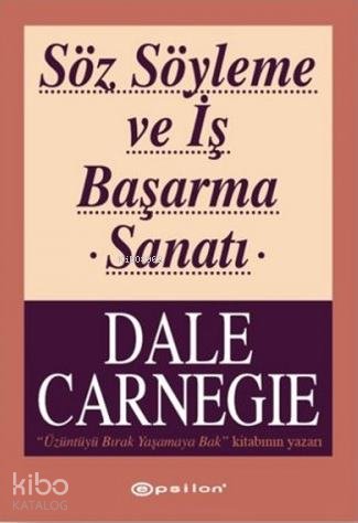 Söz Söyleme ve İş Başarma Sanatı