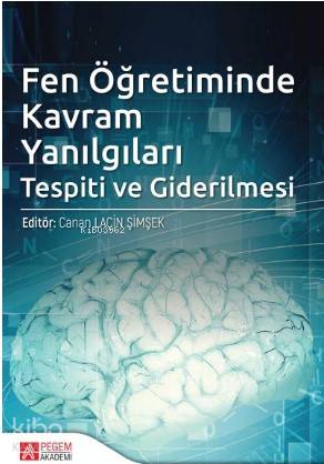 Fen Öğretiminde Kavram Yanılgıları Tespiti ve Giderilmesi