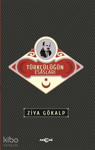 Türkçülüğün Esasları (Sadeleştirilmiş Metin)