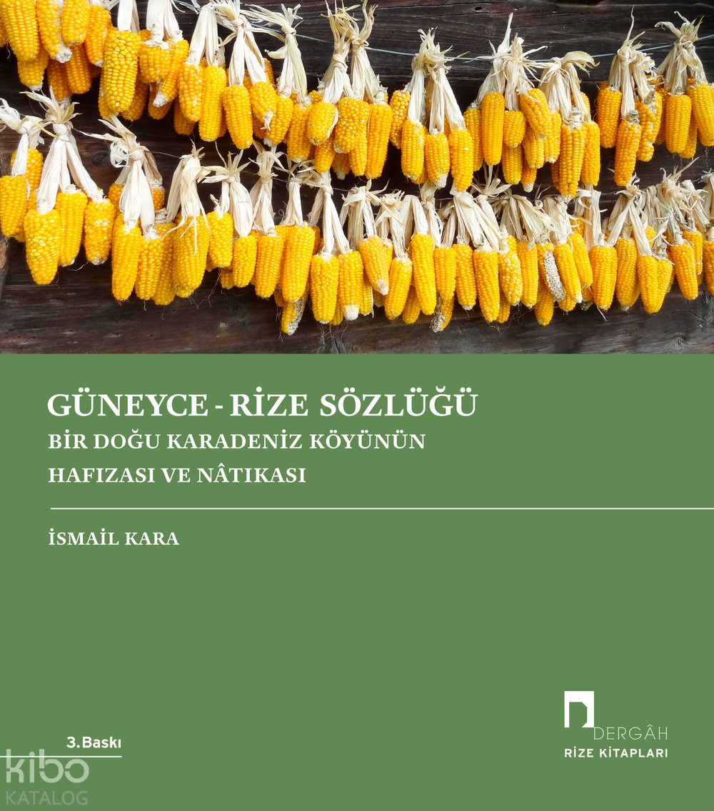 Güneyce - Rize Sözlüğü