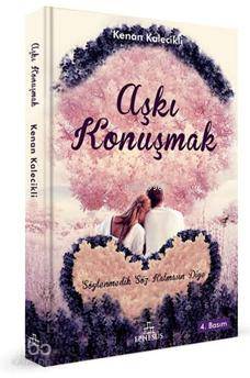 Aşkı Konuşmak - Kenan Kalecikli