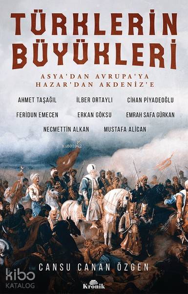 Türklerin Büyükleri - Cansu Canan Özgen