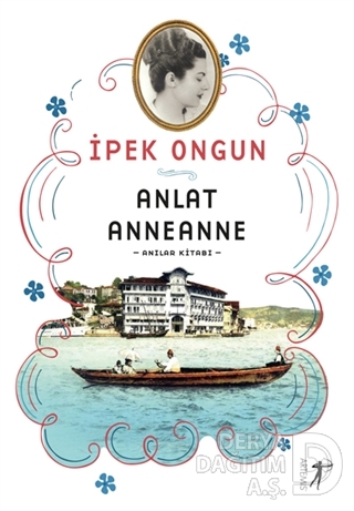 Anlat Anneanne - İpek Ongun