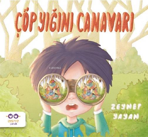 Çöp Yığını Canavarı - Zeynep Yayan