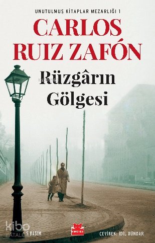 Rüzgarın Gölgesi - Carlos Ruiz Zafon