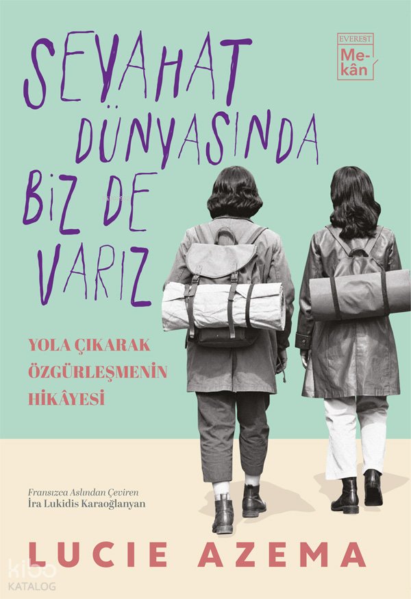 Seyahat Dünyasında Biz De Varız