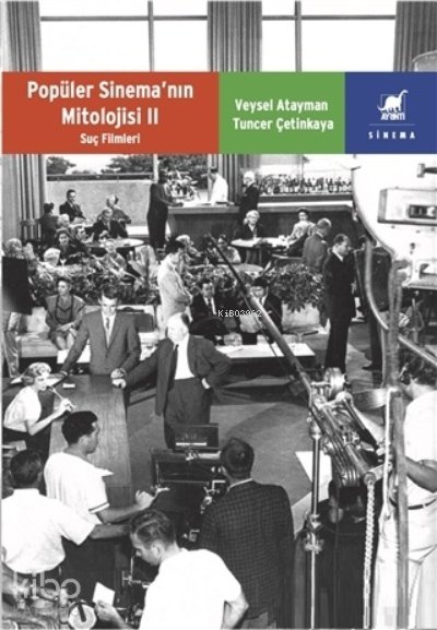 Popüler Sinema’nın Mitolojisi 2