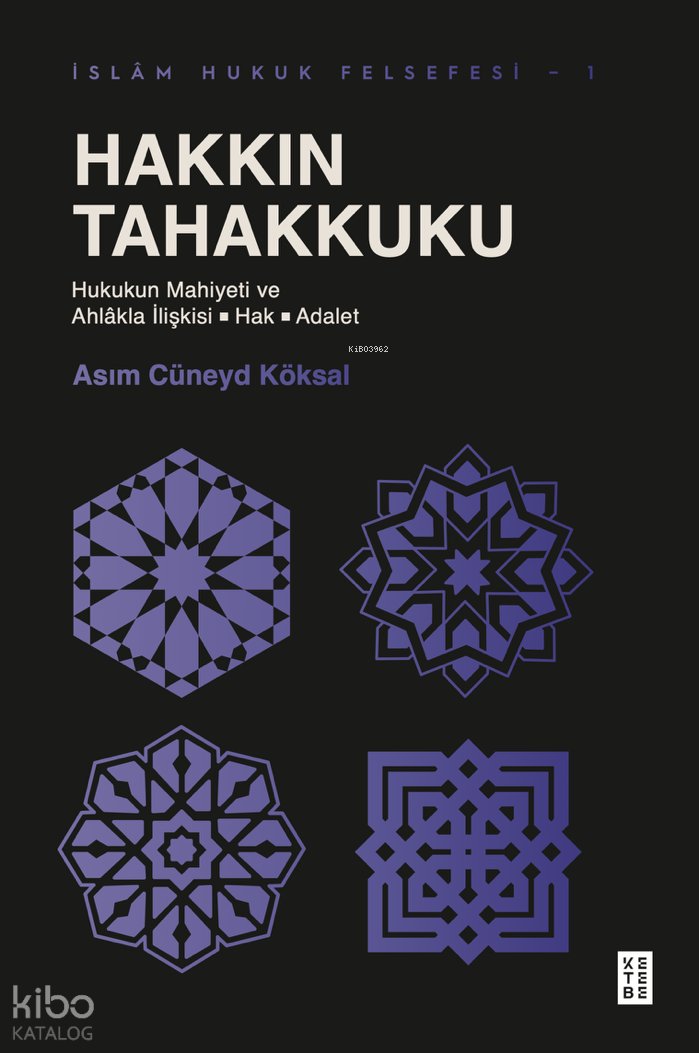 Hakkın Tahakkuku - Asım Cüneyd Köksal