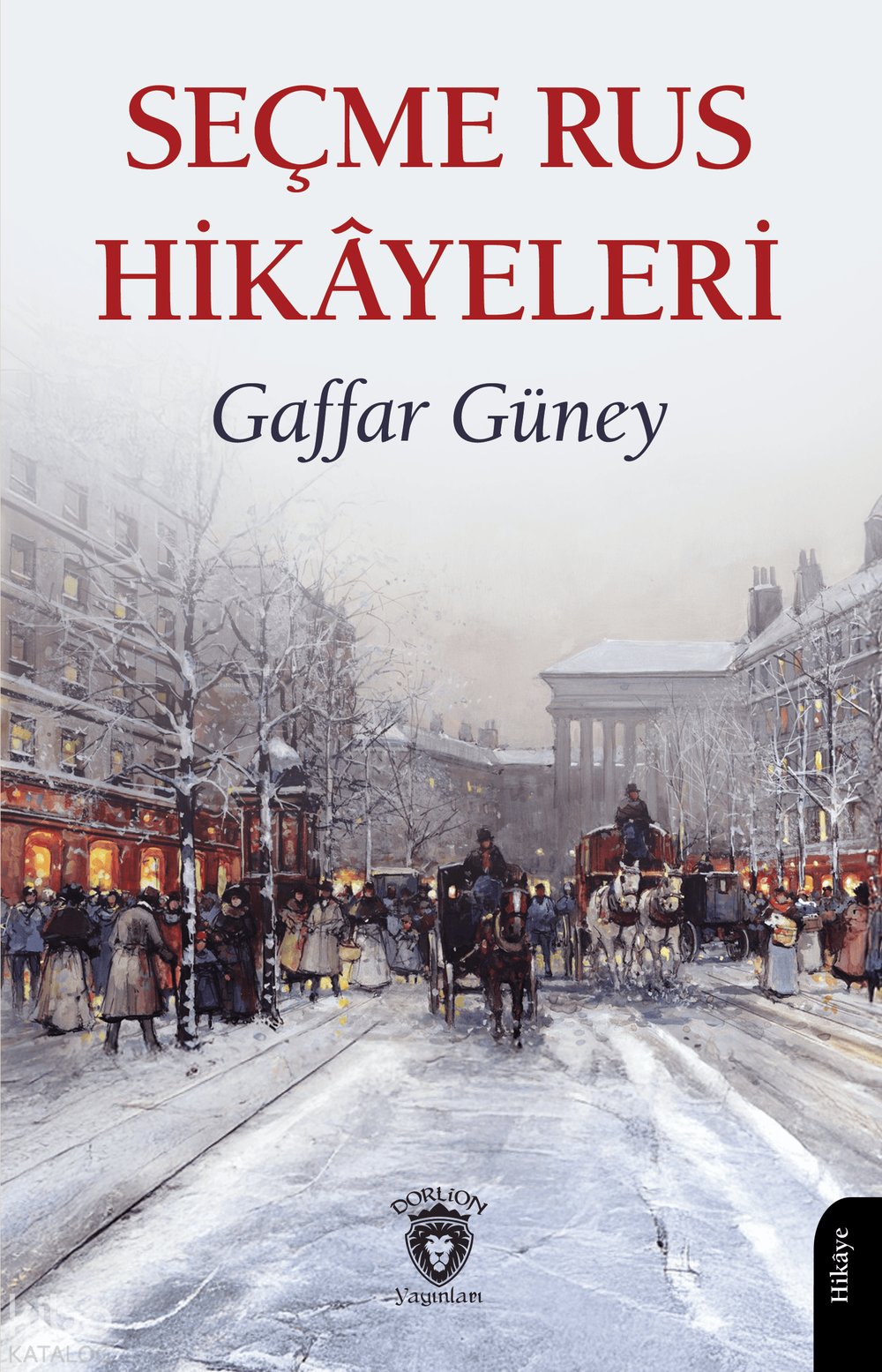 Seçme Rus Hikâyeleri