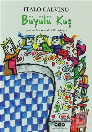 BÜYÜLÜ KUŞ -ITALO CALVINO