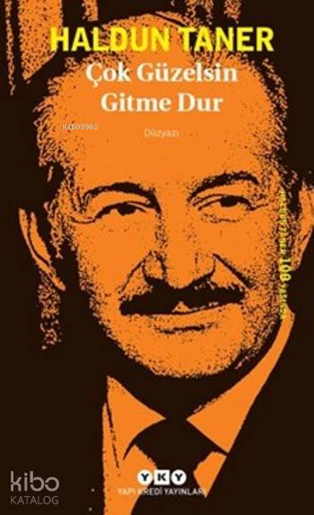 Çok Güzelsin Gitme Dur - Haldun Taner