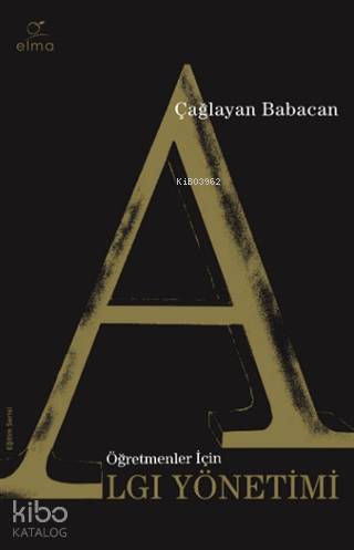 Öğretmenler İçin Algı Yönetimi - Çağlayan Babacan