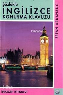 İngilizce Konuşma Kılavuzu - Ertan Ardanancı