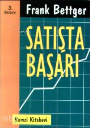 Satışta Başarı - Frank Bettger