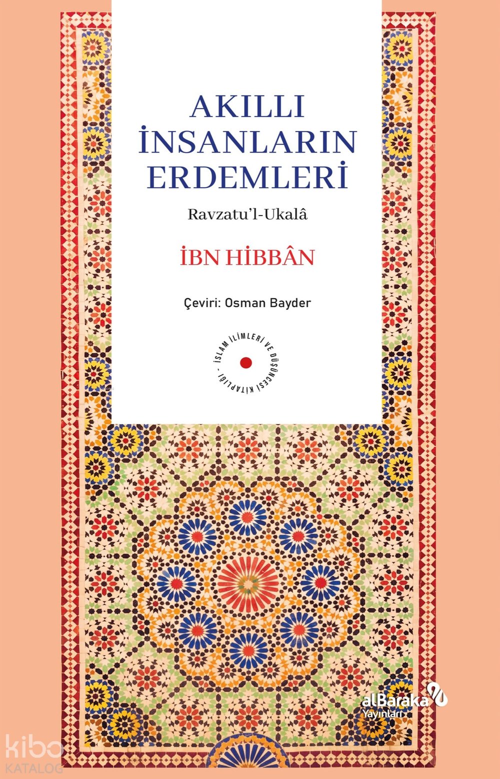 Akıllı İnsanların Erdemleri