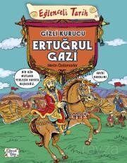 EĞLENCELİ BİLGİ GİZLİ KURUCU ERTUĞRUL GAZİ