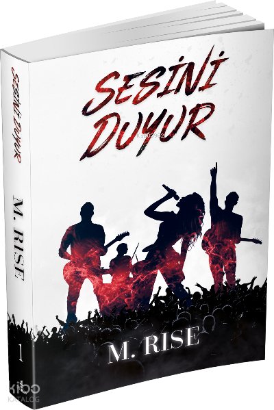 Sesini Duyur 1 - M. Rise