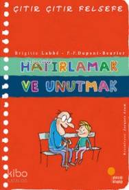 Hatırlamak ve Unutmak - Brigitte Labbe