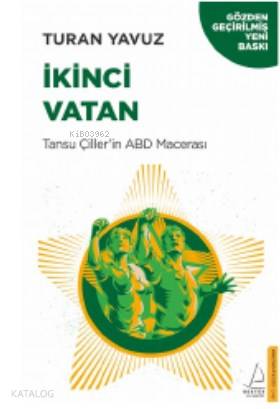 İkinci Vatan - Turan Yavuz