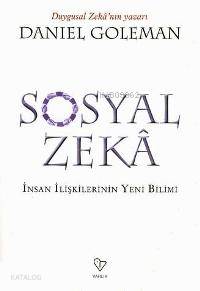 Sosyal Zekâ - Daniel Goleman