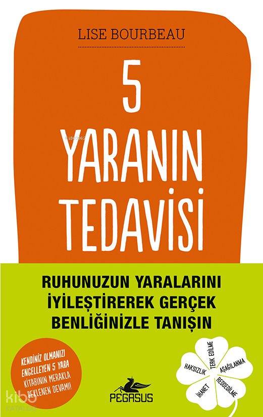 5 Yaranın Tedavisi - Lise Bourbeau