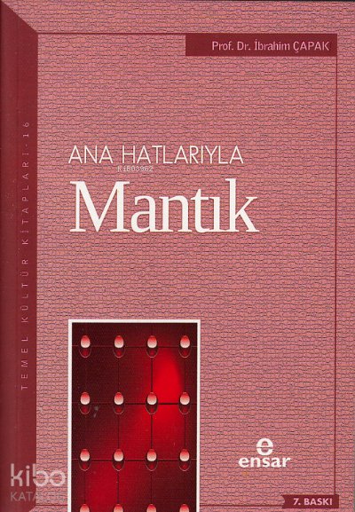 Anahatlarıyla Mantık