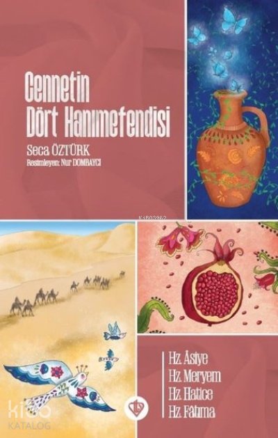 Cennetin Dört Hanımefendisi - Seca Öztürk