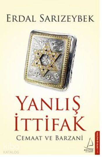 Yanlış İttifak - Erdal Sarızeybek