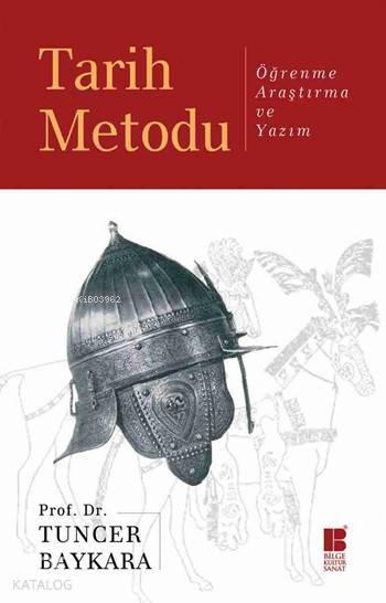 Tarih Metodu - Tuncer Baykara