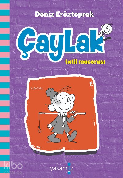 Çaylak - Tatil Macerası - Deniz Eröztoprak
