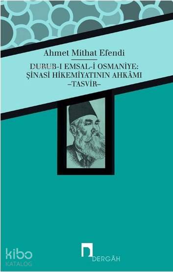 Durub-ı Emsal-i Osmaniye - Ahmet Mithat Efendi