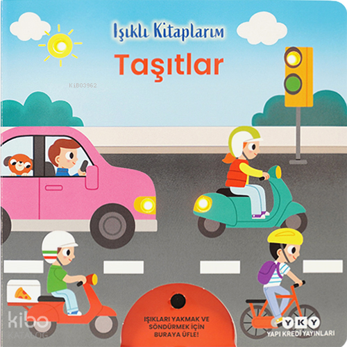 IŞIKLI KİTAPLARIM - TAŞITLAR - Kolektif -