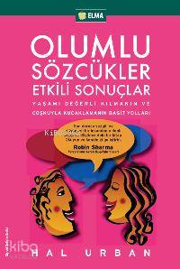 Olumlu Sözcükler Etkili Sonuçlar