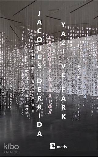 Yazı ve Fark - Jacques Derrida