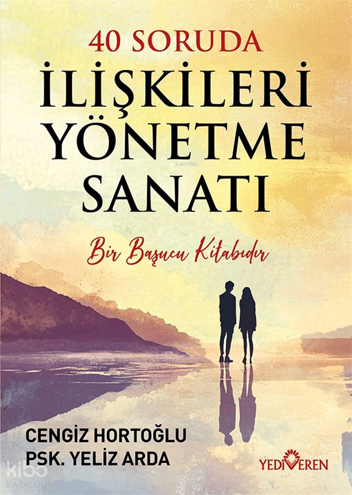 İLİŞKİLERİ YÖNETME SANATI