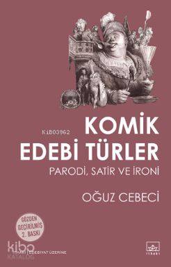 Komik Edebi Türler - Oğuz Cebeci