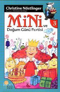 Mini ve Doğum Günü Partisi (3. Kitap) - Christine Nöstlinger