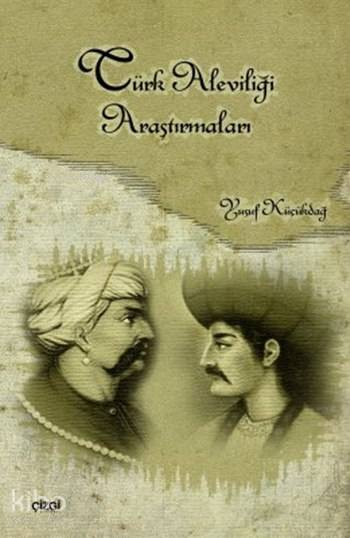 Türk Aleviliği araştırmaları - Yusuf Küçükdağ