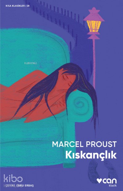 Kıskançlık - Marcel Proust