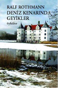 Deniz Kenarında Geyikler - Ralf Rothmann