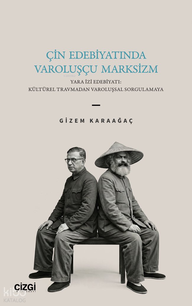 Çin Edebiyatında Varoluşçu Marksizm