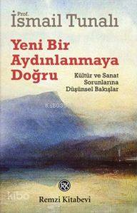 Yeni Bir Aydınlanmaya Doğru